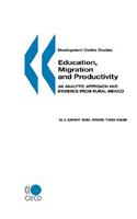 Development Centre Studies Education, Migration and Productivity