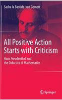 All Positive Action Starts with Criticism