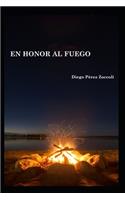 En Honor al Fuego
