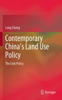 Contemporary China's Land Use Policy