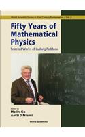Fifty Years of Mathematical Physics