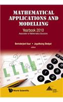 Mathematical Applications and Modelling: Yearbook 2010, Association of Mathematics Educators