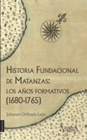 Historia fundacional de Matanzas