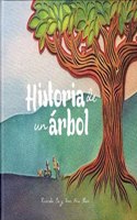 Historia de un arbol (HARDCOVER)