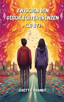 Zwischen den Geschlechtergrenzen (LGBT)