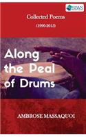 Along the Peal of Drums