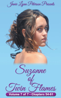 Suzonne of Twin Flames - Volume 7 of 7 - Chapters 54-61