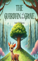 The Guardian of the Grove
