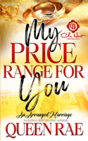 My Price Range For You: An Arranged Marriage: An African American Romance