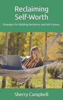 Reclaiming Self-Worth