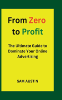 From Zero to Profit
