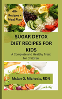 Sugar Detox Diet Recipes for Kids