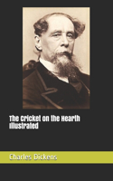 The Cricket on the Hearth Illustrated