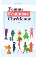 Femme Féministe Chrétienne
