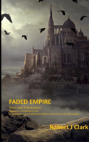 Faded Empire - Trials and Tribulations