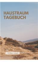 Haustraum Tagebuch: Mit dem Bau Notizbuch wichtige Details zum Hausbau, Sanierung und Neubau festhalten