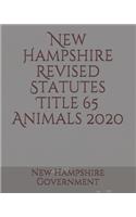 New Hampshire Revised Statutes Title 65 Animals