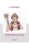 The Marvelous Land of Oz