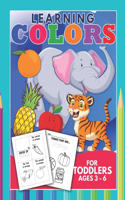 Learning Colors For Toddlers Ages 3-6: Homeschool Educational Activity For Kindergarteners Preschool