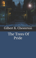 The Trees Of Pride