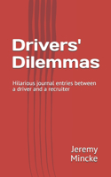 Drivers' Dilemmas