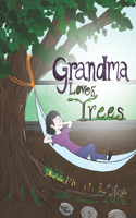 Grandma Loves Trees