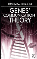 Genes' Communication Theory