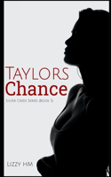 Taylor's Chance: Silver Creek book 5(5 Silver Creek)