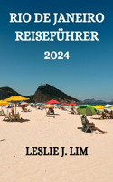 Rio de Janeiro Reiseführer 2024
