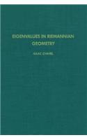 Eigenvalues in Riemannian Geometry
