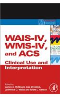 Wais-IV, Wms-IV, and Acs