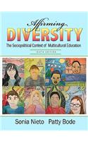 Affirming Diversity: The Sociopolitical Context of Multicultural Education