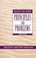 Health Care Ethics:;Prin Pract: Principles and Problems