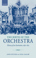 The Birth of the Orchestra