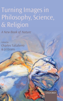 Turning Images in Philosophy, Science, and Religion