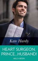 Heart Surgeon, Prince...Husband!