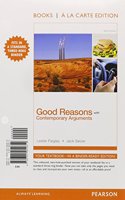 Good Reasons with Contemporary Arguments, Books a la Carte Plus Mywritinglab with Etext -- Access Card Package