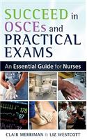 Succeed in OSCEs and Practical Exams