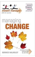 Instant Manager: Managing Change