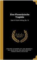 Eine Florentinische Tragödie