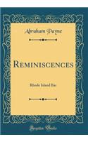 Reminiscences: Rhode Island Bar (Classic Reprint)