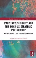 Pakistan’s Security and the India–US Strategic Partnership