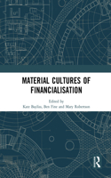 Material Cultures of Financialisation