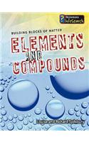 Elements and Compounds