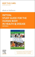 Study Guide for the Human Body in Health & Disease - Elsevier eBook on Vitalsource (Retail Access Card)