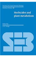 Herbicides and Plant Metabolism
