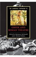 Cambridge Companion to Greek and Roman Theatre