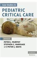 Case Studies in Pediatric Critical Care