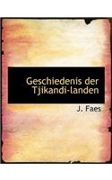 Geschiedenis Der Tjikandi-Landen