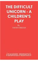 Difficult Unicorn - A Children's Play